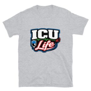 ICU Life T-Shirt, Critical Care Nurse Healthcare Graphic Tee