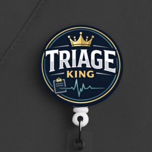 Triage Nurse Badge Reel, Triage King, ER Nurse Gift