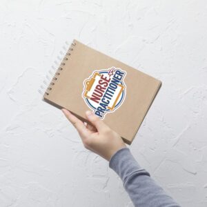 Nurse Practitioner Gift, NP Nurse Design, Medical Professional Appreciation, Healthcare Worker Graphic Bubble-free stickers