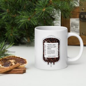 Nurse Coffee Mug 100% Java Injection IV Bag White glossy mug