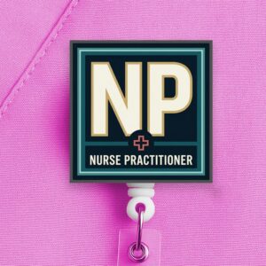 Nurse Practitioner Badge Reel, NP Badge Reel, Nurse Practitioner Gift