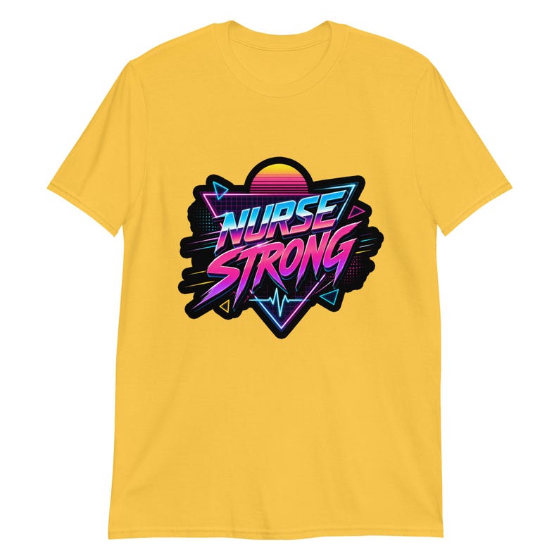Nurse Strong Retro Neon Nurse Gift Night Shift Nurse Humor 80s Aesthetic Healthcare Worker Short-Sleeve Unisex T-Shirt - Image 11