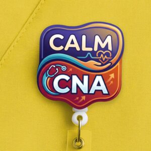 Calm CNA Badge Reel, CNA Badge Reel, Certified Nursing Assistant Gift