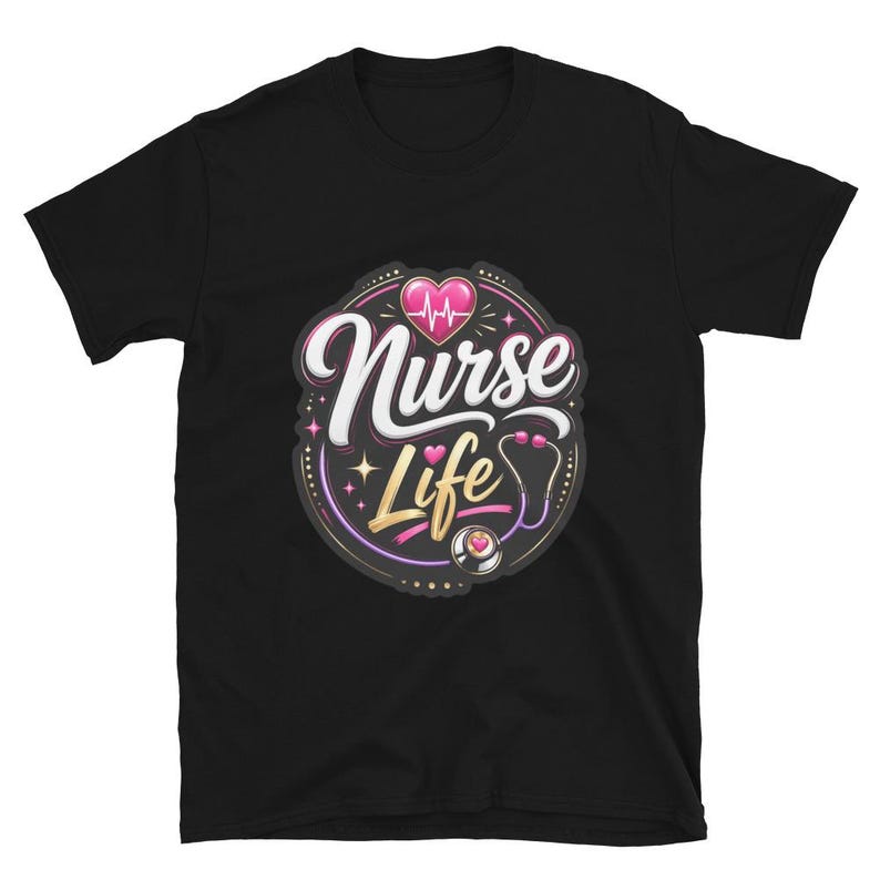 Nurse Life Nurse Gift Cute Nurse Design RN LPN Night Shift Healthcare Worker Short-Sleeve Unisex T-Shirt - Image 2