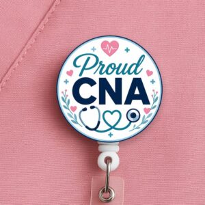 Proud CNA Badge Reel, CNA Badge Reel, Nursing Assistant Gift
