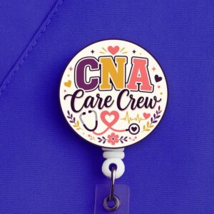 CNA Care Crew Badge Reel, CNA Badge Reel, Nursing Assistant Gift