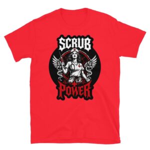 Scrub Power Nurse Graphic, Strong Nurse Design, Nursing Student Gift Short-Sleeve Unisex T-Shirt