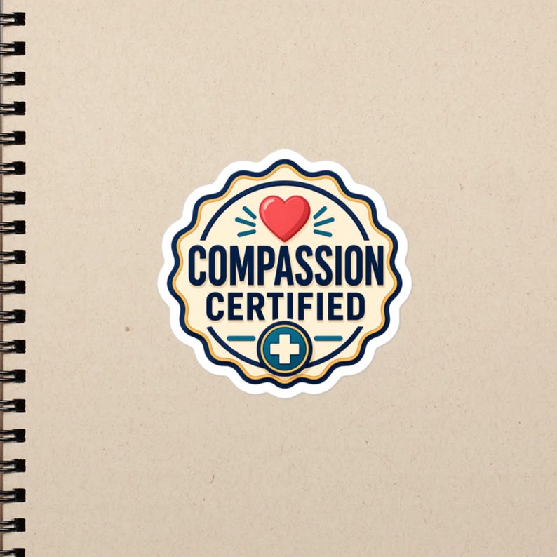 Compassion Certified Nurse Gift for Caring Healthcare Workers, CNA RN LPN Appreciation Design Bubble-free stickers - Image 2