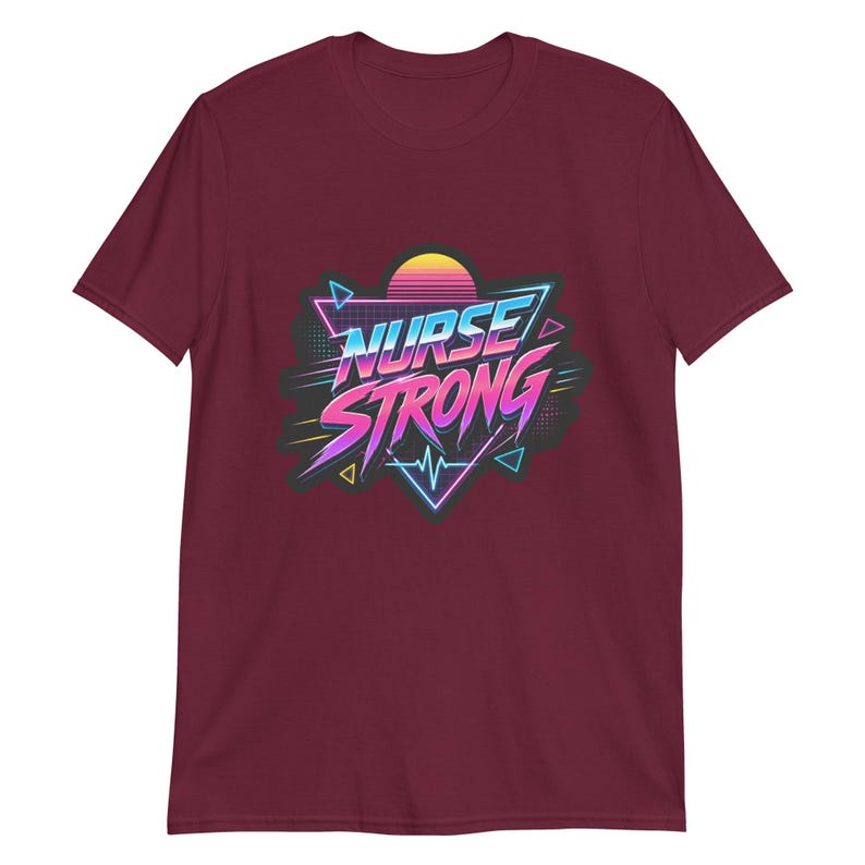 Nurse Strong Retro Neon Nurse Gift Night Shift Nurse Humor 80s Aesthetic Healthcare Worker Short-Sleeve Unisex T-Shirt - Image 5