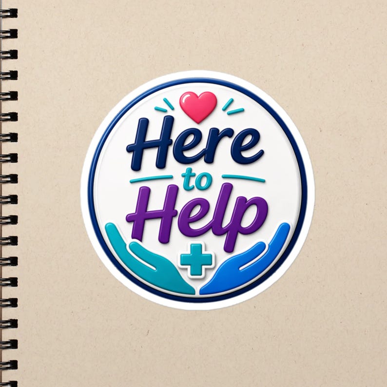 Here to Help Nurse Quote, Caring Healthcare Worker Gift, CNA RN LPN Compassion Design Bubble-free stickers - Image 3