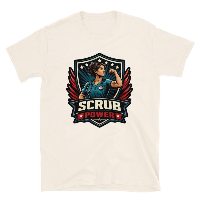 Scrub Power Nurse Design, Strong Nurse Gift, RN CNA Healthcare Worker Graphic, Empowered Medical Woman Short-Sleeve Unisex T-Shirt - Image 10