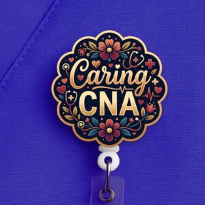 Caring CNA Badge Reel, CNA Badge Reel, Nursing Assistant Gift