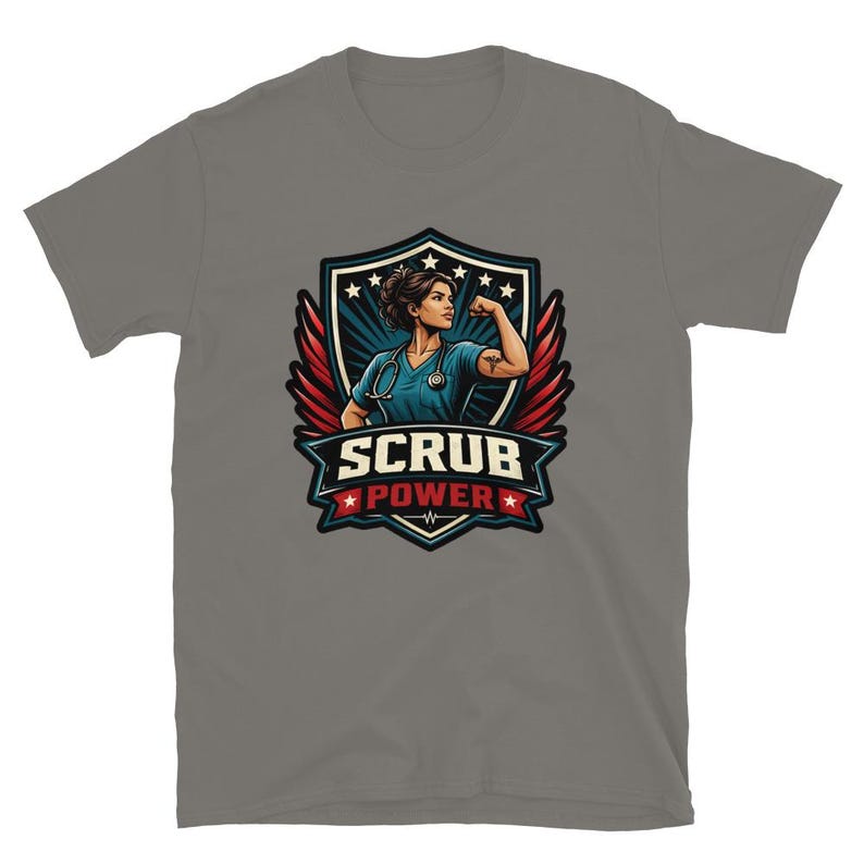 Scrub Power Nurse Design, Strong Nurse Gift, RN CNA Healthcare Worker Graphic, Empowered Medical Woman Short-Sleeve Unisex T-Shirt - Image 7