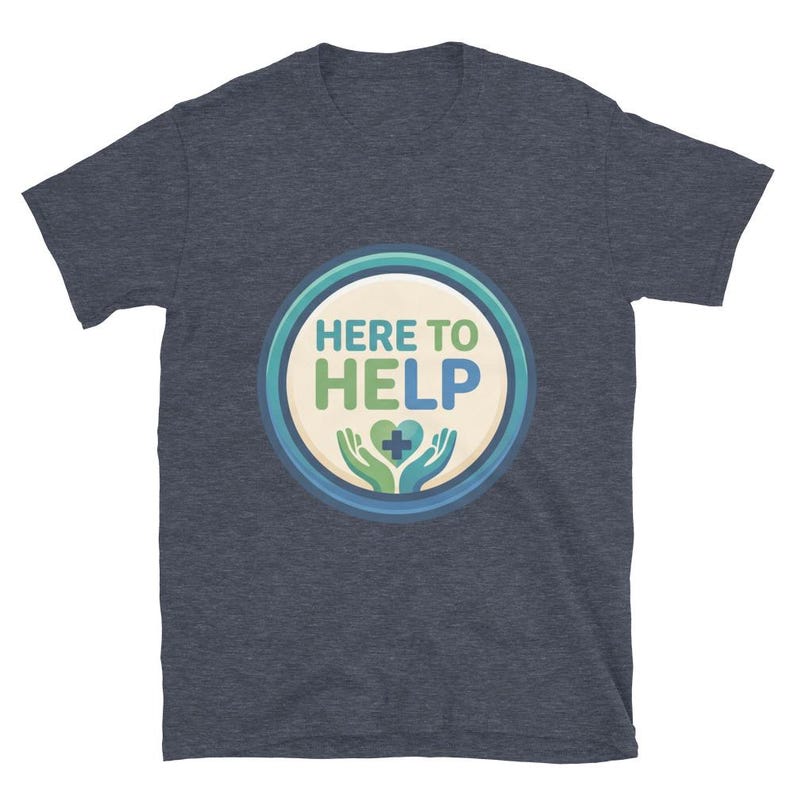 Here to Help Nurse Gift Healthcare Worker CNA RN LPN Medical Staff Caring Design Short-Sleeve Unisex T-Shirt - Image 9