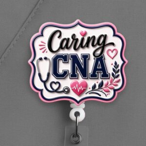 Caring CNA Badge Reel, CNA Badge Reel, Nursing Assistant Gift