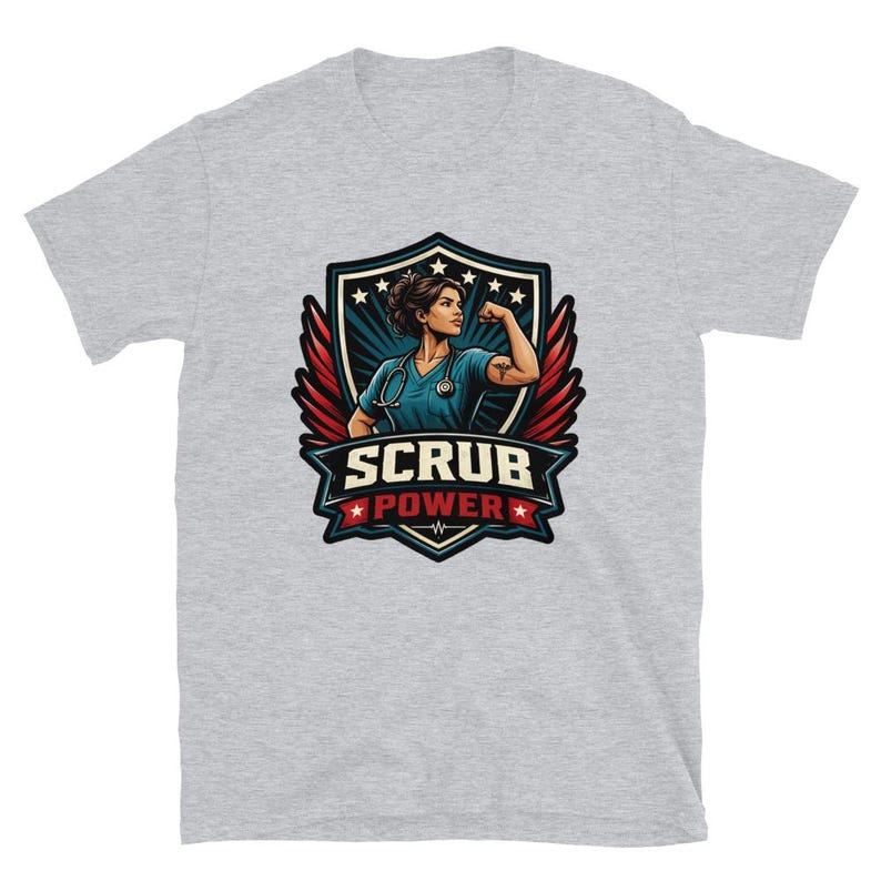 Scrub Power Nurse Design, Strong Nurse Gift, RN CNA Healthcare Worker Graphic, Empowered Medical Woman Short-Sleeve Unisex T-Shirt - Image 9