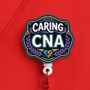 Caring CNA Badge Reel, CNA Badge Reel, Nursing Assistant Gift