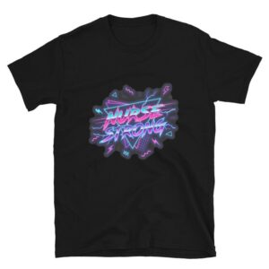 Nurse Strong Retro Neon Design, 80s Nurse Aesthetic, Night Shift Healthcare Worker Gift Short-Sleeve Unisex T-Shirt